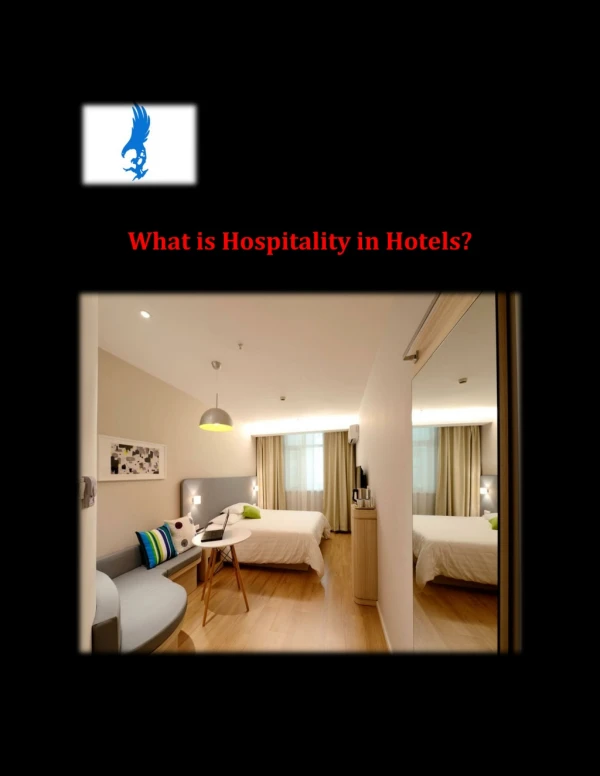 What is hospitality in hotels?