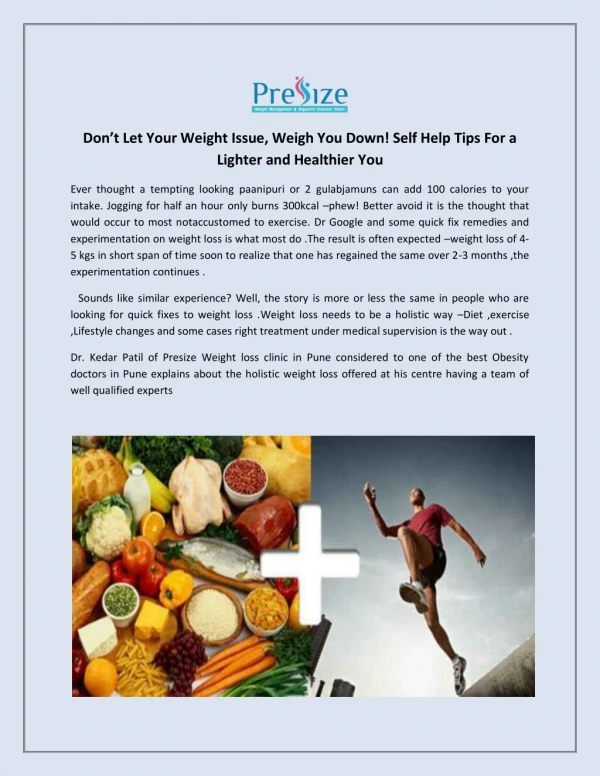 Don’t Let Your Weight Issue, Weigh You Down! Self help tips for a lighter and healthier You