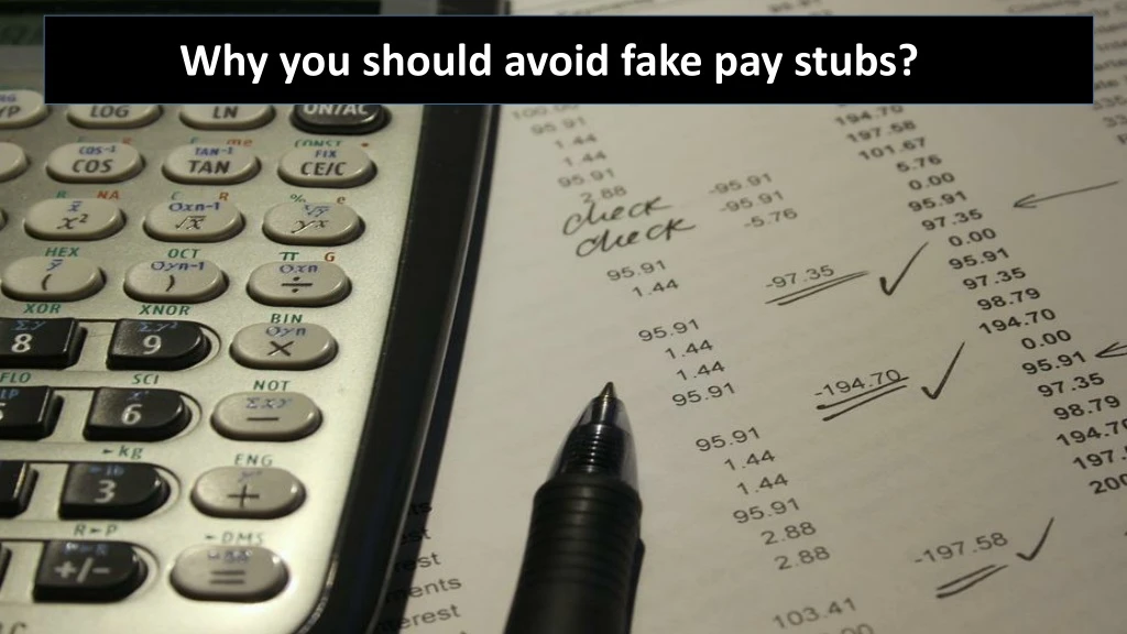why you should avoid fake pay stubs