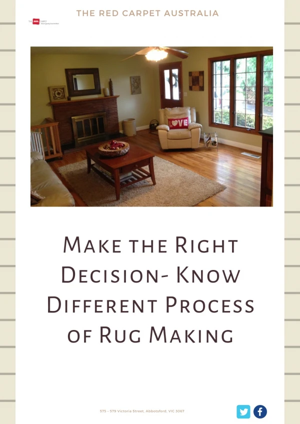 Make the Right Decision- Know Different Process of Rug Making