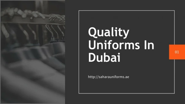 Quality Uniforms In Dubai Sahara Uniforms