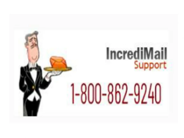 IncrediMail customer service phone number | 1-800-862-9240