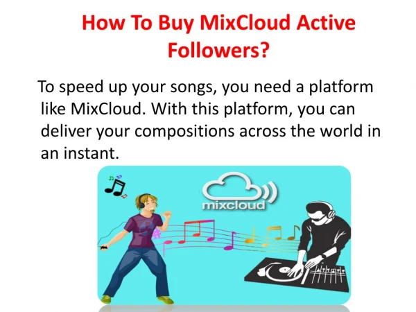 How To Buy Mixcloud Active Followers?