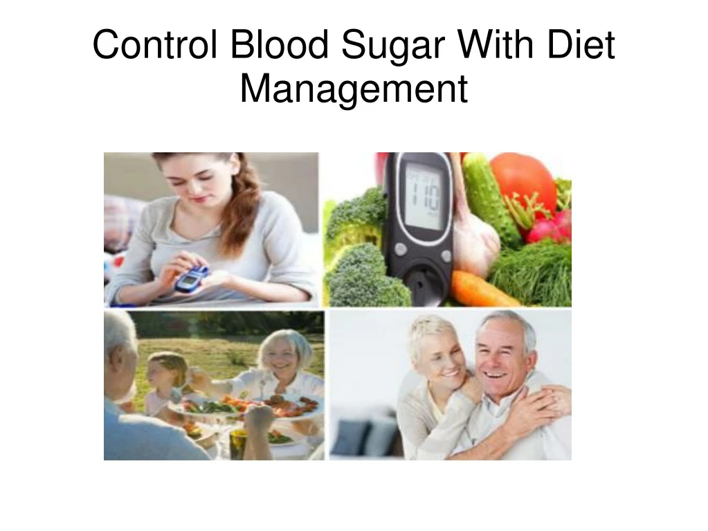 control blood sugar with diet management