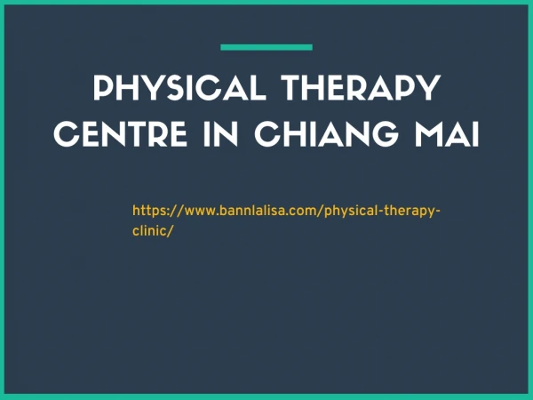 Physical Therapy Centre in Chiang Mai