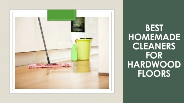 How To Clean Wooden Floors with natural cleaners