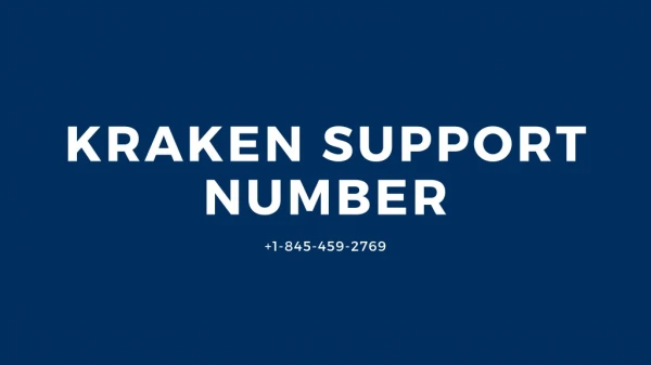 Kraken Support 1?(845)-459-2769?Number