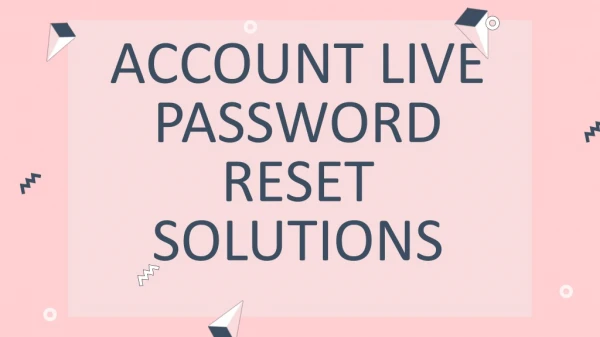 What is the way of Account Live Password Reset | Solutions & Support