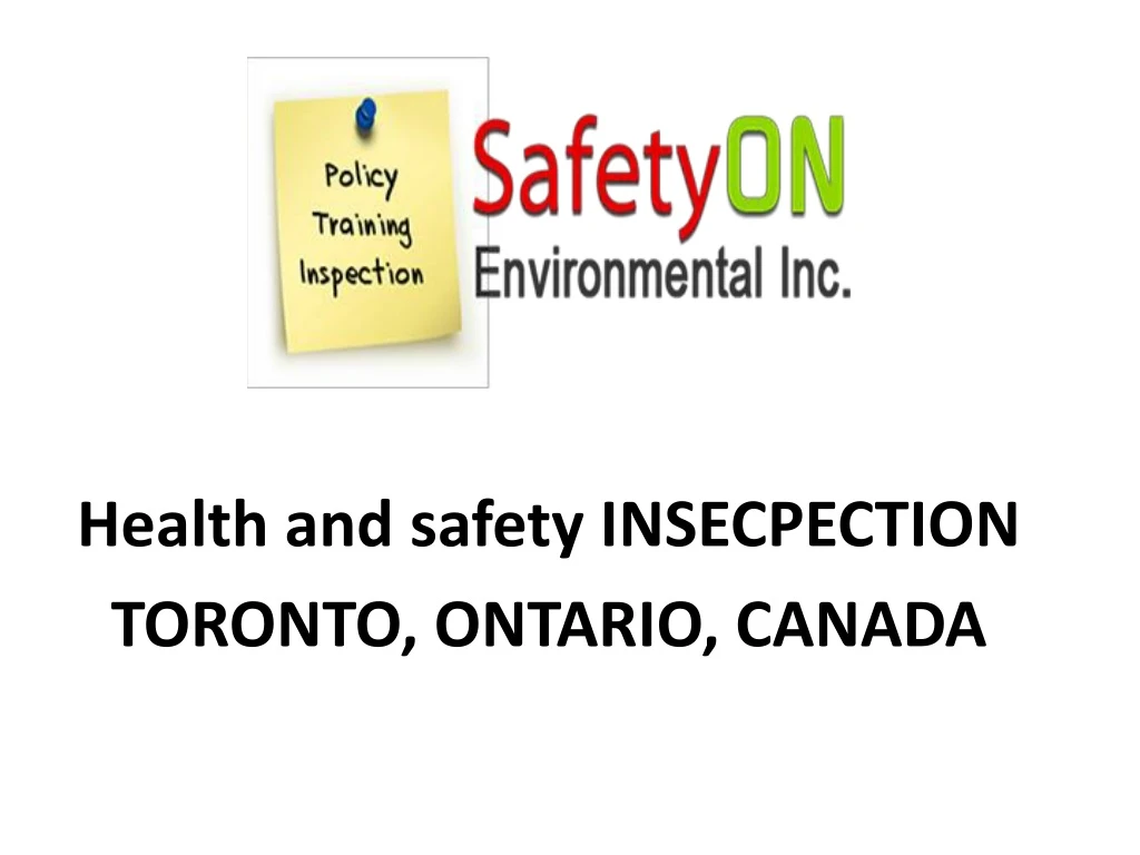 health and safety insecpection toronto ontario canada