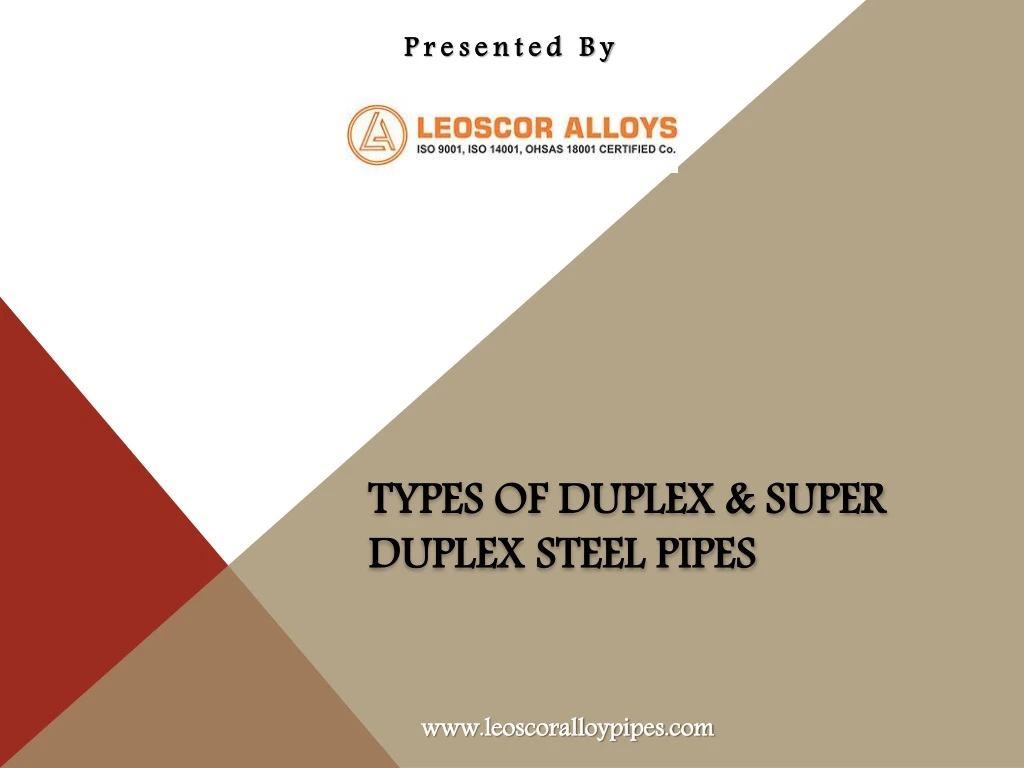 types of duplex super duplex steel pipes