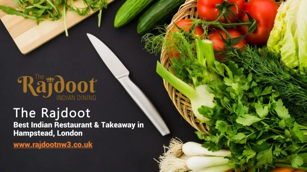 The Rajdoot - Best Indian Restaurant & Takeaway in Hampstead, London