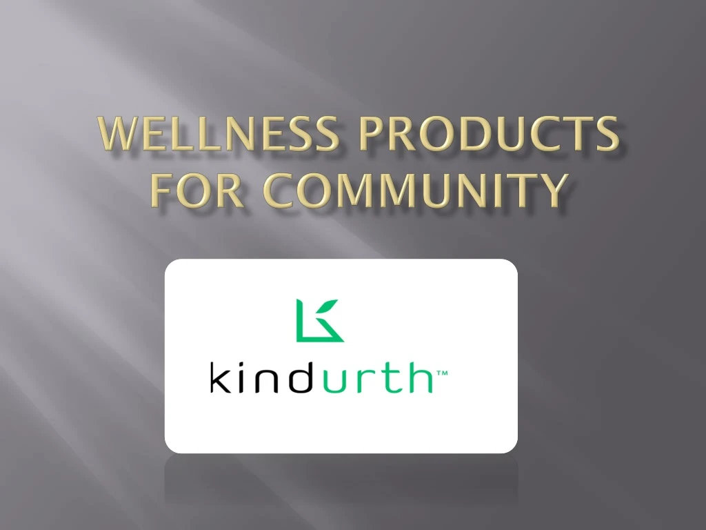wellness products for community
