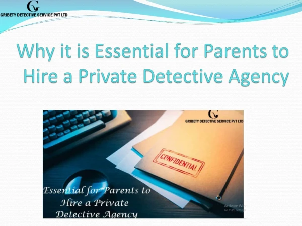 Why it is Essential for Parents to Hire a Private Detective Agency