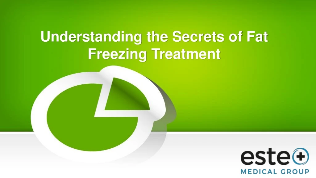 understanding the secrets of fat freezing treatment