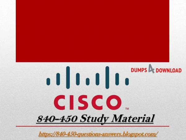 Believing in840-450 PDF Dumps Myths for Much better | Dumps4Download