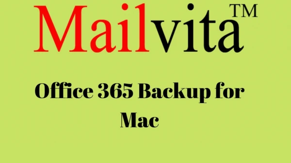 Office 365 Backup for Mac