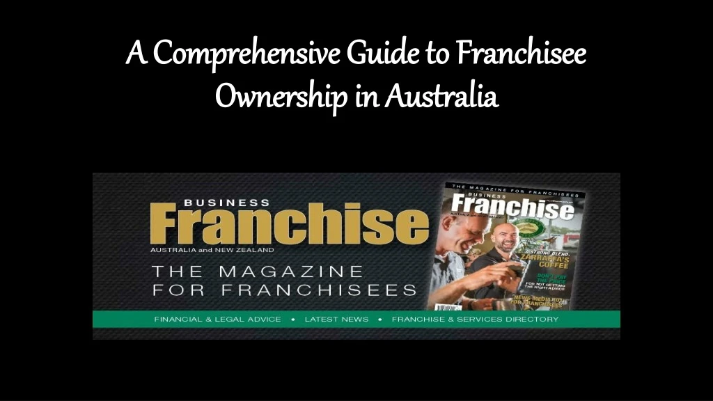 a comprehensive guide to franchisee ownership in australia