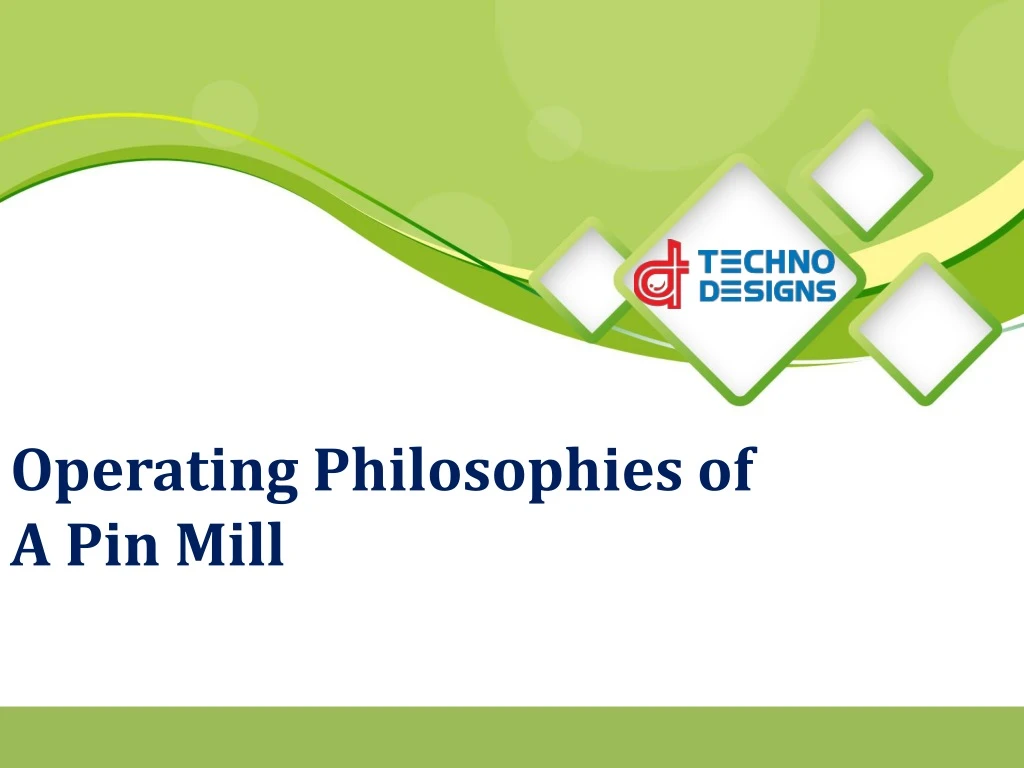 operating philosophies of a pin mill