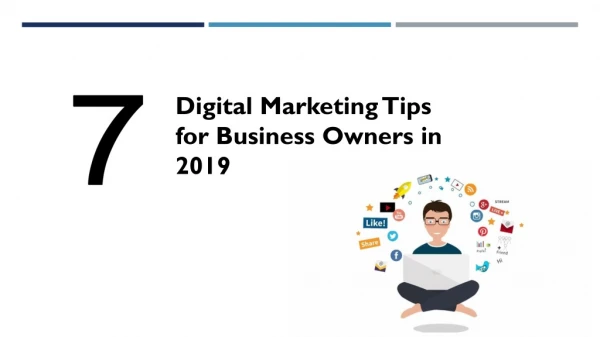 7 Digital Marketing Tips for Business Owners in 2019