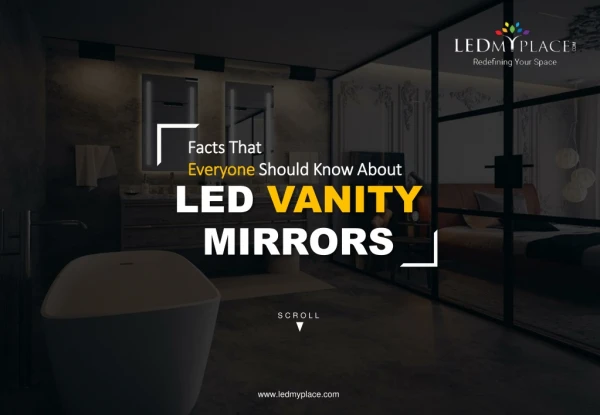 Why LED Vanity Mirror is the New Game Changer