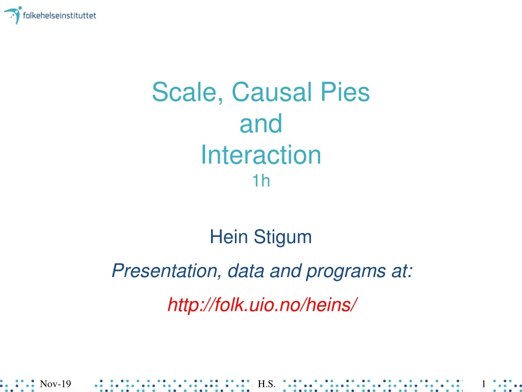 scale causal pies and interaction 1 h