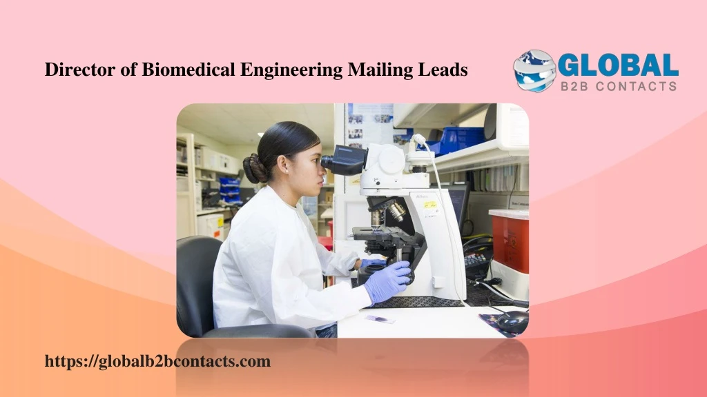director of biomedical engineering mailing leads