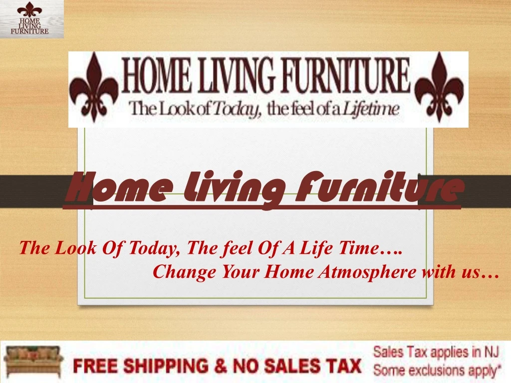 home living furniture the look of today the feel