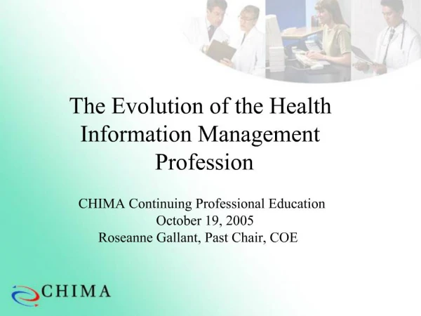 The Evolution of the Health Information Management Profession