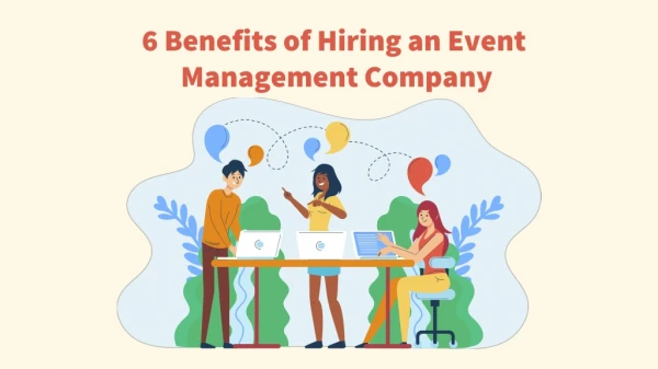6 Benefits of Hiring an Event Management Company