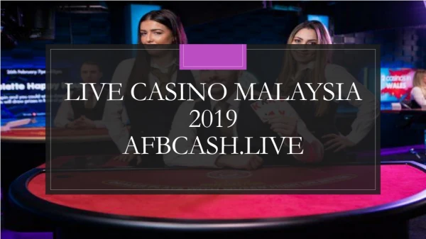 Live Casino Malaysia | AFBCash.live