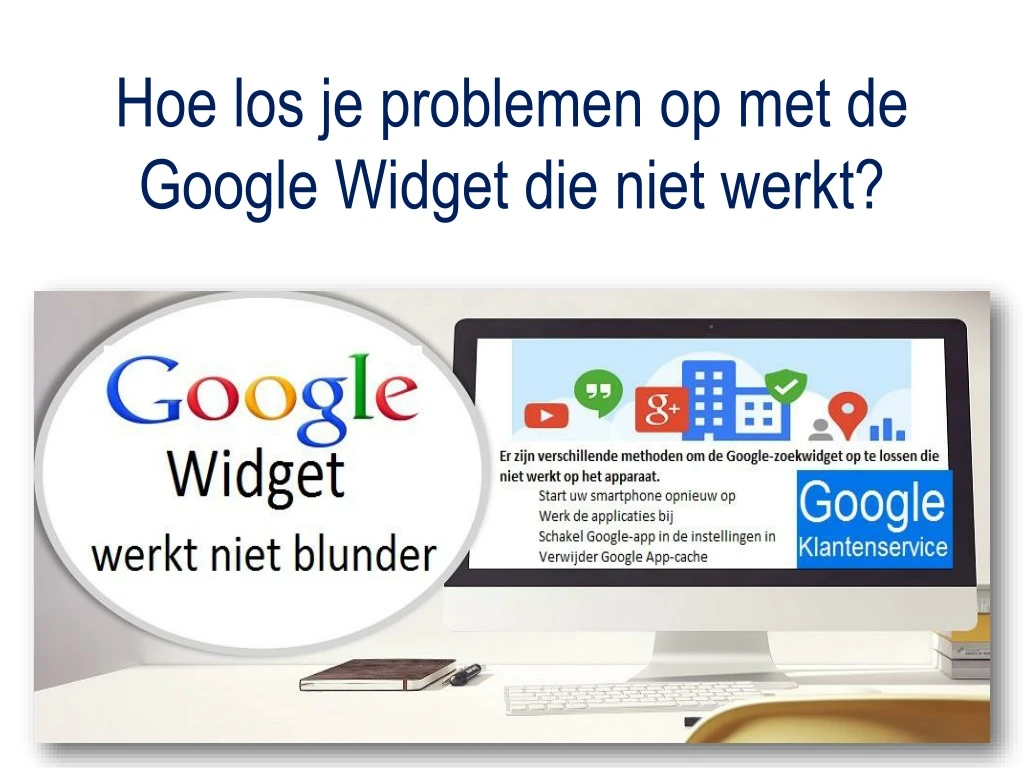 hoe los je problemen op met de google widget