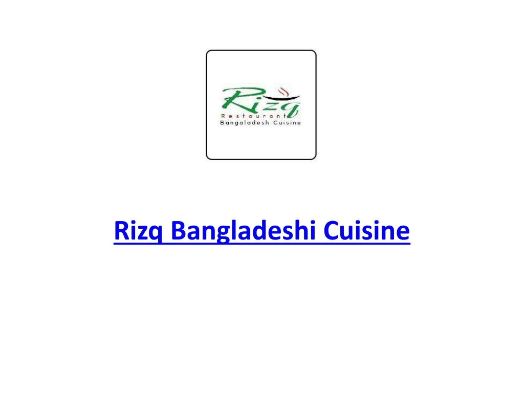 rizq bangladeshi cuisine