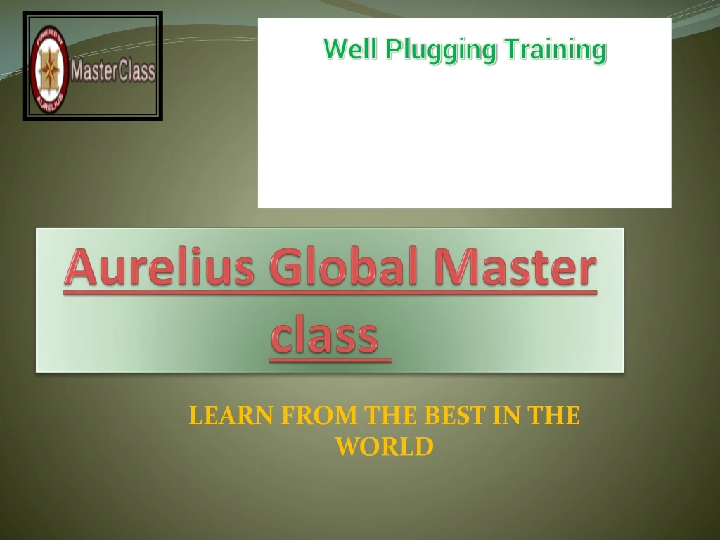 aurelius global master class