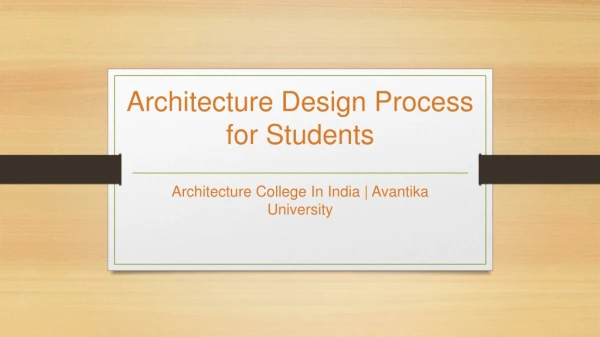 Architecture Design Process for Students - Avantika University