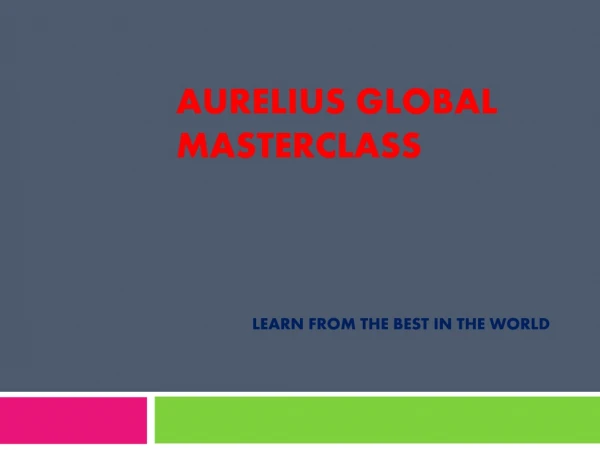 aurelius global masterclass