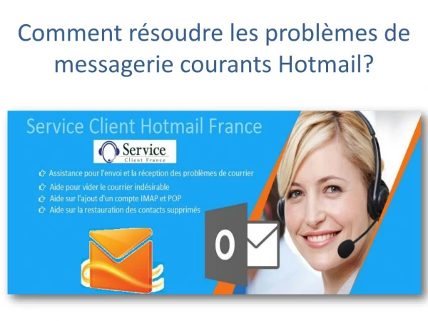 Comment résoudre les problèmes de messagerie courants Hotmail?