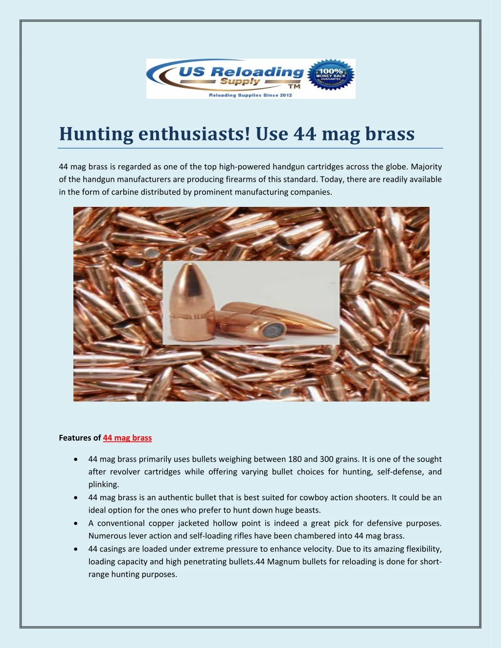 hunting enthusiasts use 44 mag brass