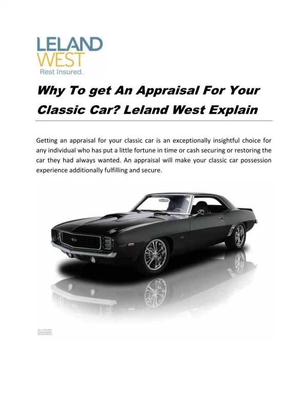 Why To get An Appraisal For Your Classic Car? Leland West Explain