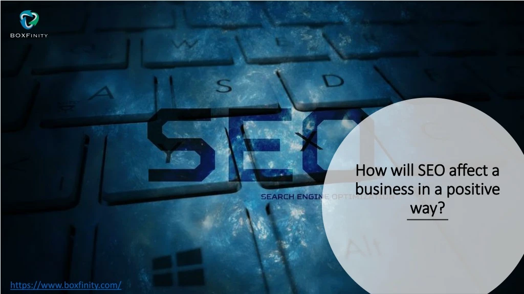 how will seo affect a business in a positive way