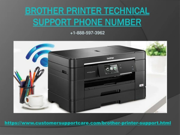 Brother Printer Support Number 1-888-597-3962