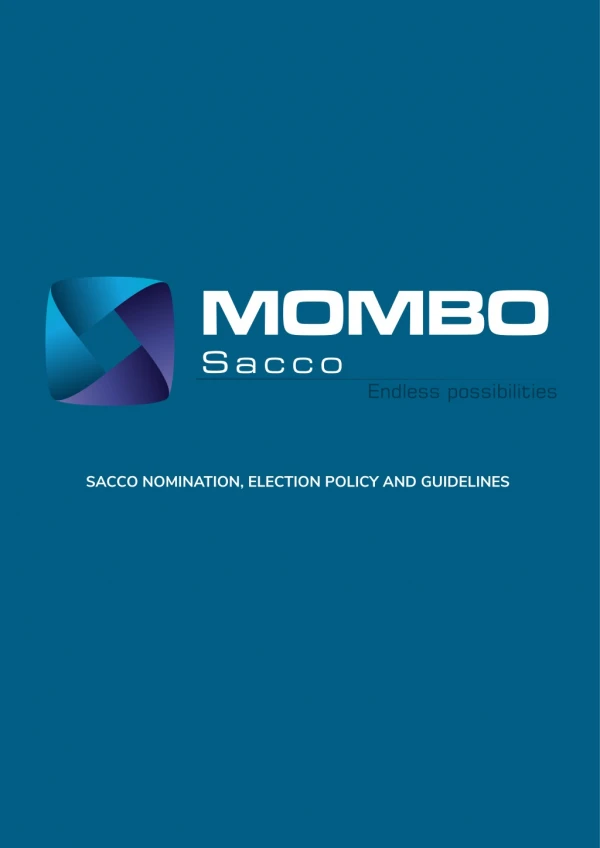 Sacco Nomination, Election Policy And Guidelines