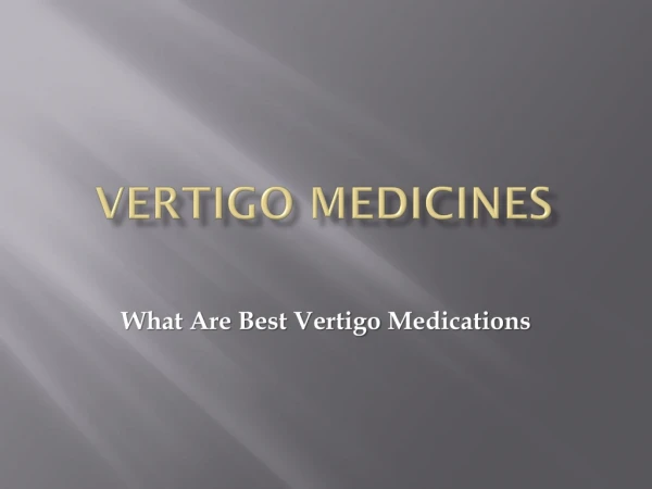 vertigo medicines