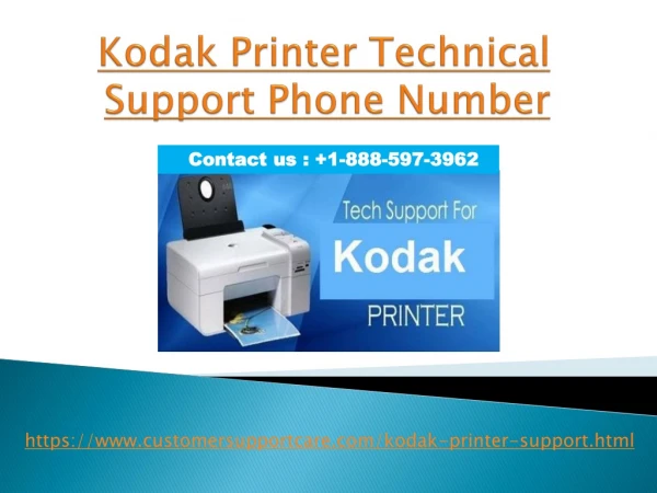 Kodak Printer Technical Support Number 1-888-597-3962