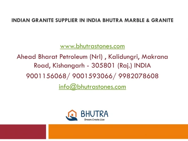 Indian Granite Supplier in India Bhutra Marble & Granite
