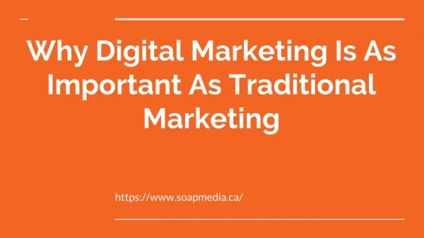 Why Digital Marketing Is As Important As Traditional Marketing
