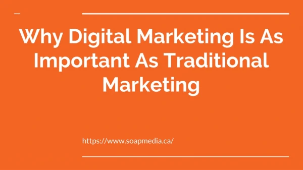 why digital marketing is as important as traditional marketing