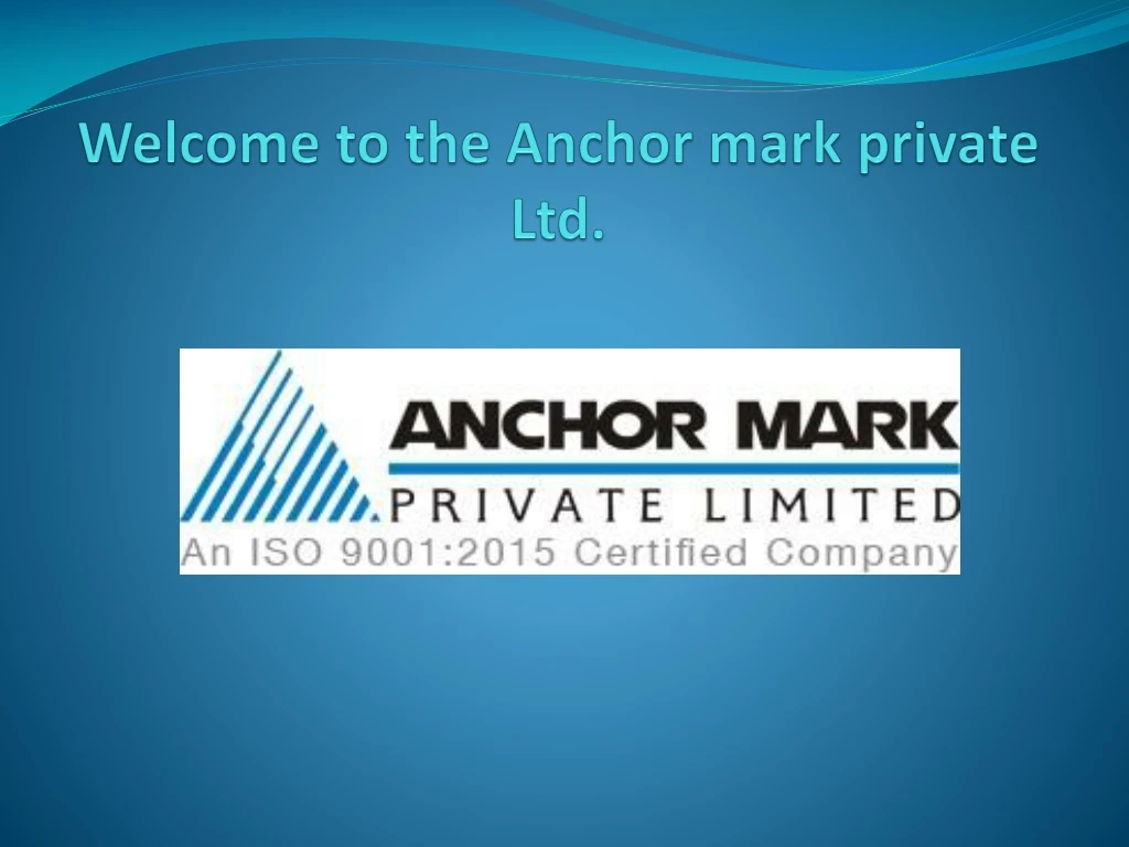 welcome to the anchor mark private ltd