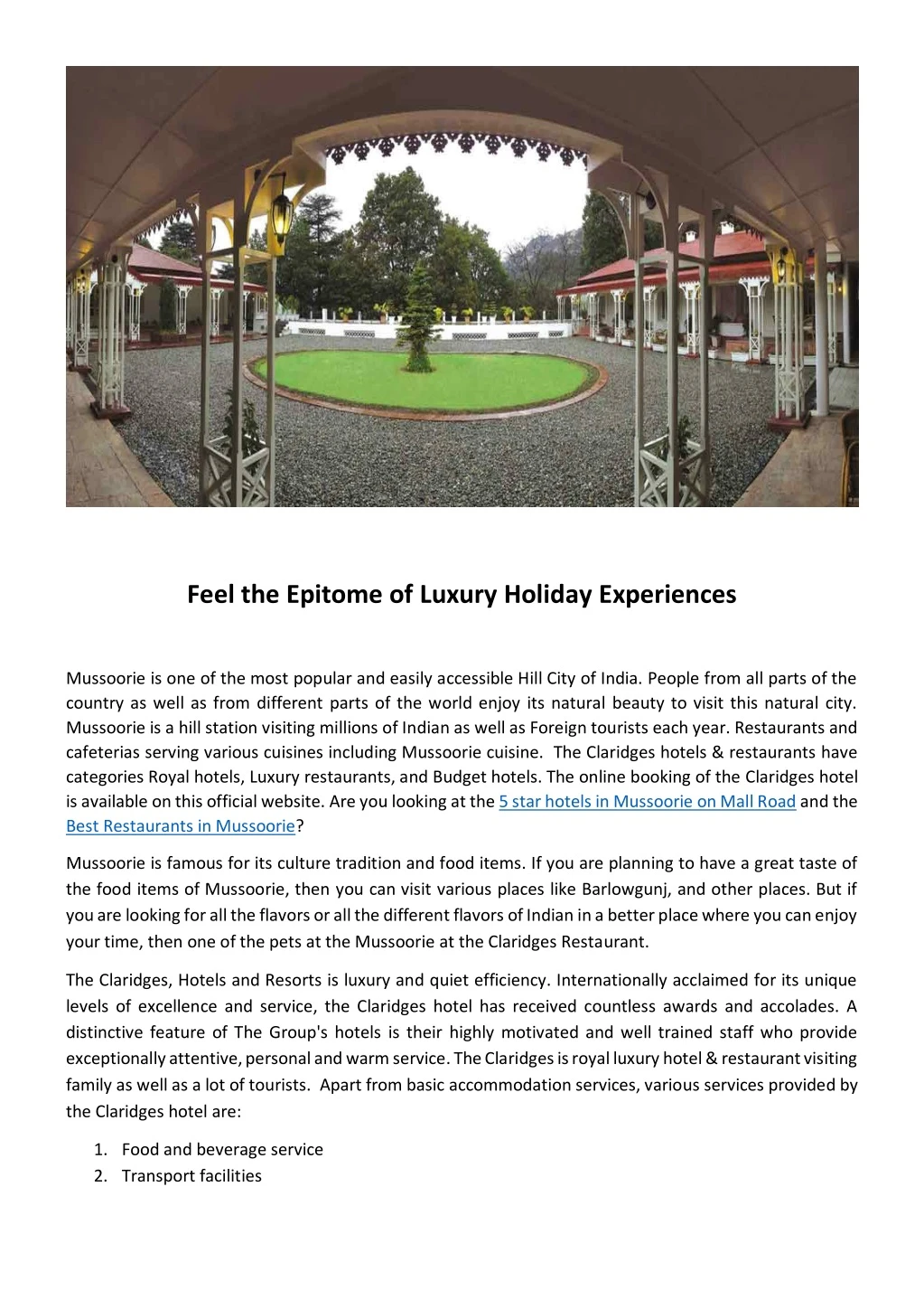 feel the epitome of luxury holiday experiences