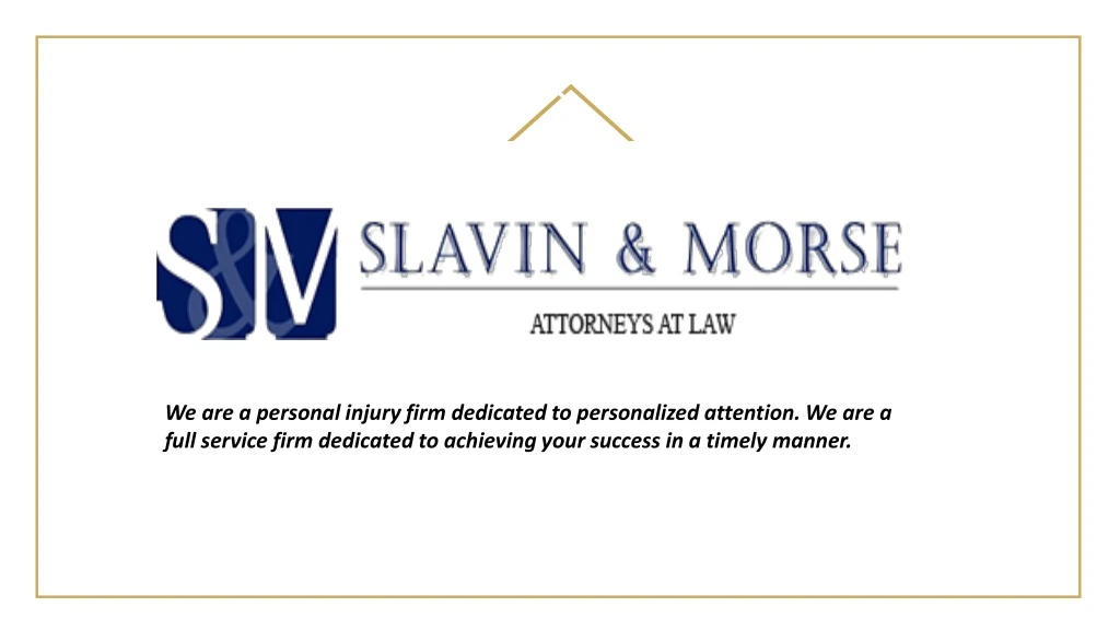 we are a personal injury firm dedicated