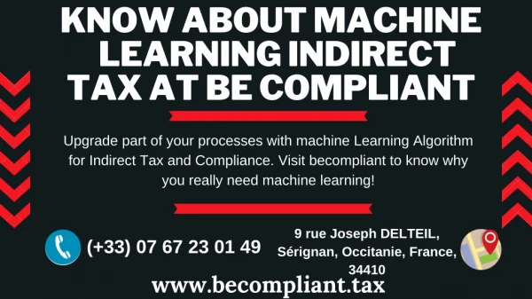 Know about Machine Learning Indirect Tax at Be Complaint